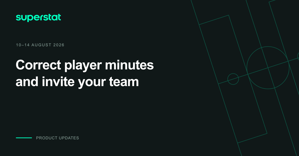 Correct player minutes and invite your team more easily